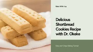 Delicious Shortbread Cookies