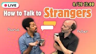 How to Talk to Strangers in English | Go Live! 2024/08/26