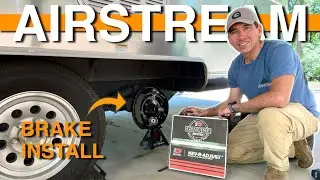 Save Money & Time! Airstream Brake Install (DIY Friendly)