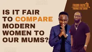 Comparing modern women to our mums