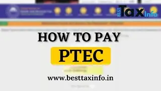 How To Pay PTEC Online | Professional Tax का Payment कैसे करे