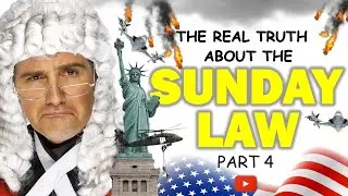 THE REAL TRUTH ABOUT THE SUNDAY LAW - PART 4 | DEATH DECREE