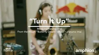 Amphion Presents - Turn It Up by Harumo Imai