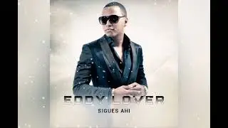 Eddy Lover - Sigues Ahí