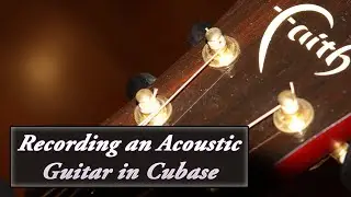 Recording an Acoustic Guitar Performance in Cubase Pro 13