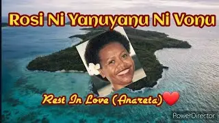 Rosi Ni Yanuyanu Vonu (Lyrics) - Nasiriva