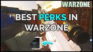 THE BEST PERKS IN WARZONE