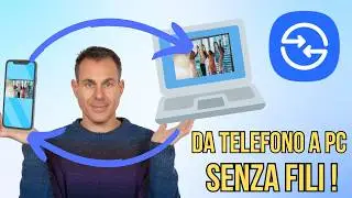 Come TRASFERIRE foto e video dal TELEFONO Android al PC in modo semplice e veloce con Quick Share