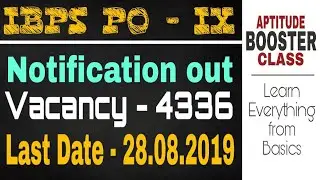 IBPS PO - IX (2019 Exam) | Notification Released | 4336 Vacancies