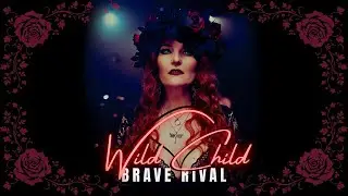 Brave Rival - Wild Child (Official Music Video)