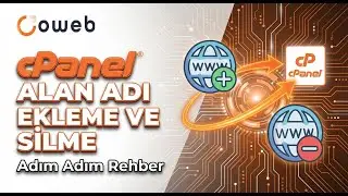 cPanel Alan Adı Ekleme ve Silme | Yeni Başlayanlar İçin