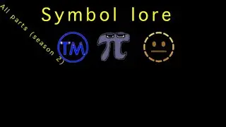 Symbol lore season 2 all parts (full version) | continuation