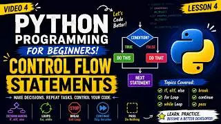 Python Programming for Beginners | Lesson 4 | Control Flow Statements in Python