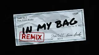Jaah SLT - In My Bag Remix ft Erica Banks (Official Visualizer)