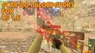 SCAR-20 l Bloodsport for CS 1.6