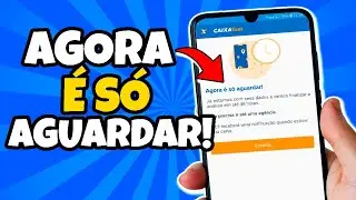 Agora é só Aguardar Caixa Tem, o que Fazer?