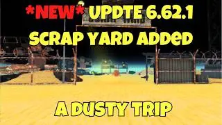 *NEW* SCRAP YARD UPDATE + MOTOR BIKE IN A DUSTY TRIP | ROBLOX