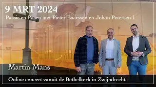 Passie en Pasen met Pieter Baarssen en Johan Petersen - 1