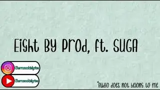 Eight By Prod, ft. SUGA || 1 hour loop || Cherrucookielyrics