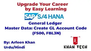 How to SAP-GL: Create SAP GL Master Data, GL Account Code (FS00) in (Urdu/Hindi)