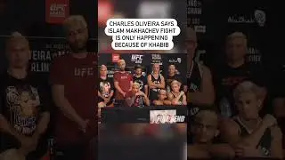 Charles Oliveira makes it clear why he thinks Islam Makhachev got title fight Khabib made it happen