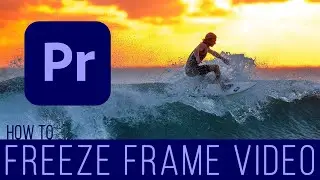 Freeze the Moment: How to Create Freeze Frames in Premiere Pro