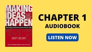 Making Ideas Happen: Overcoming the Obstacles Between Vision and Reality by Scott Belsky
