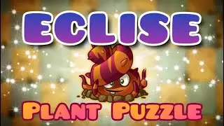 PvZ 2 : Eclise 1.8.3 | Plant Puzzle! - Minigame Epic Quest