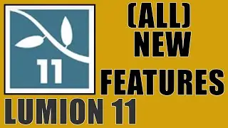 Lumion 11 New Feature (Quick Overview)