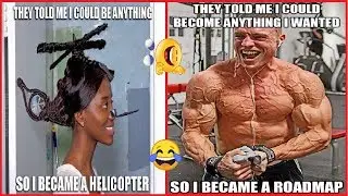 They Said I Could Be Anything