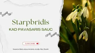 Starpbrīdis - Kad pavasaris sauc 2024