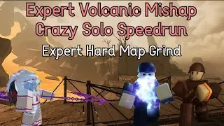 TDX | Crazy Expert Speedrun on Volcanic Mishap