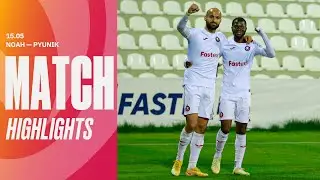 Noah 1-3 Pyunik | Match Highlights