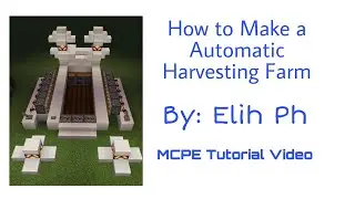 How to make an Automatic Harvesting Farm