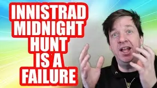 Innistrad: Midnight Hunt Is A Failure (As A Werewolf Themed Set)