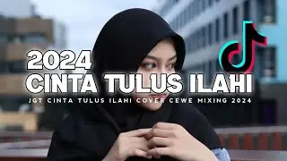 JGT BALASAN CINTA TULUS ILAHI COVER CEWE MIXING 2024