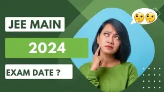 JEE  MAIN 2024 EXPECTED DATE ✅️📅  || JEE MAIN 2024 EXAM DATE #jee #jee2024