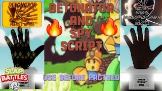 OP Slapbattles Detonator and Spy Script🔥🔥|Use Before Pacthed