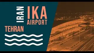 Tehran Travel Guide | Iran Flights | Tehran Imam Khomeini International Airport IKA Departures