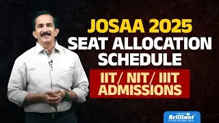 JoSAA 2025 Seat Allocation Schedule - IIT/NIT/IIIT Admissions