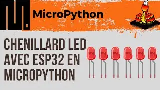 Making an LED chaser in MicroPython on an ESP32 | #7