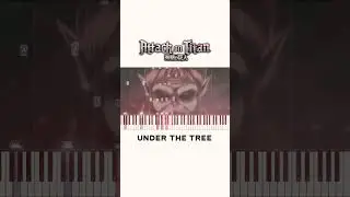 Attack on Titan Season 4 Part 3 Opening - Under The Tree by SiM (Piano Tutorial + Sheets)