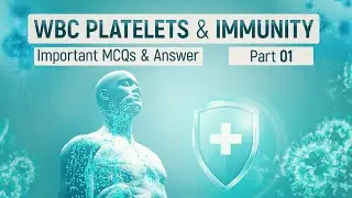 White blood cells | Platelets |Immunity | Immune system MCQs | #plab #nclex #neet #aiims #jipmer