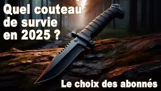 Which Survival Knife for 2025 (your choice!)
