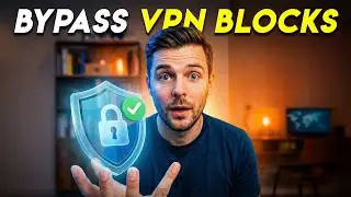 8 Ways To Bypass A VPN Block | Make Your VPN Undetectable! ✅