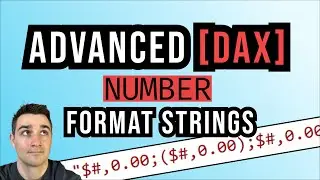 EVERYTHING you need to know about custom DAX Number Formatting Strings in Power BI