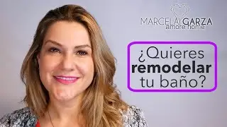 ¿Quieres Remodelar tu Baño?