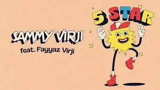Sammy Virji - 5 Star (ft. Fayyaz Virji) (Official Visualiser)