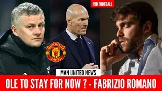 Fabrizio Romano Zinedine Zidane | Fabrizio says OLE GUNNAR SOLSKJAER is Safe | #Zidane #GlazersOut