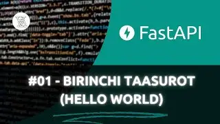 #01 - Fast API kursi | Kod yozish va Path Parameters (O'zbekcha) | Abdurasulov Codes